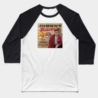 Johnny Horton - The Ultimate Country Collection Baseball T-Shirt